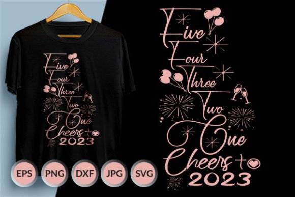 Five Four Three Two One Cheers to 2023 Graphics