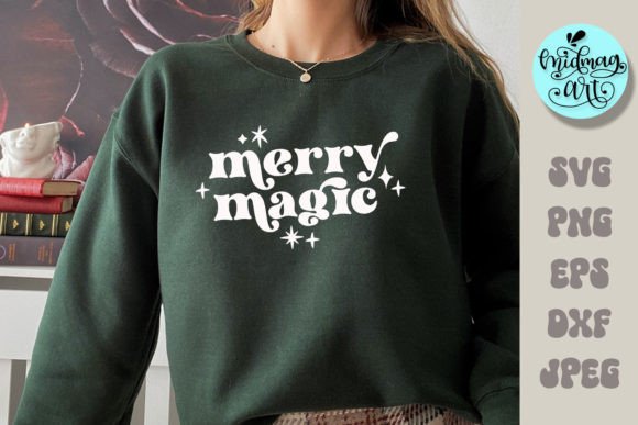 Merry Magic Svg: T‑Shirt Designs & Graphics