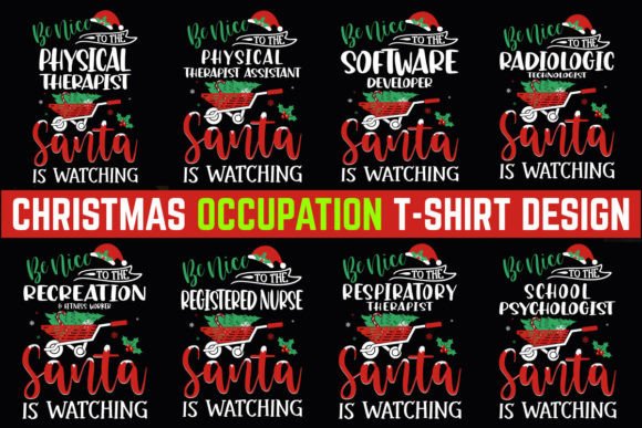 Occupation Christmas T-Shirt Design 4 Graphics