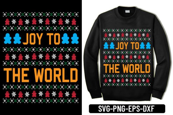 Ugly Sweater - Joy to the World: Graphics & T-Shirt Designs